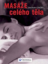 kniha Masáže celého těla, Svojtka & Co. 2009