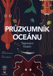 kniha Průzkumník oceánu Tajemství hlubin, Grada 2018