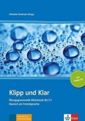 kniha Klipp und Klar : Übungsgrammatik Mittelstufe B2/C1, Klett 2012