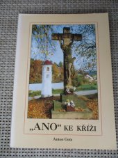 kniha "Ano" ke kříži, Matice Cyrillo-Methodějská 1996