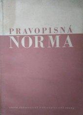 kniha Pravopisná norma Pomocná kniha pro odb. školy, SPN 1956