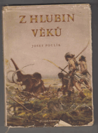 kniha Z hlubin věků, Mladá fronta 1956