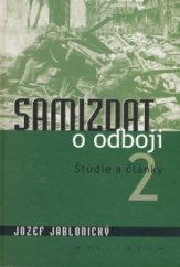 kniha Samizdat o odboji., Kalligram 2006