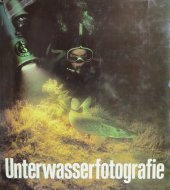 kniha Unterwasserfotografie, Fotokinoverlag 1986