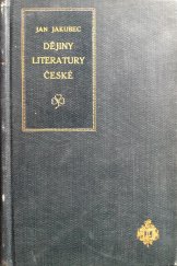 kniha Dějiny literatury české od nejstarších dob až do probuzení politického, Jan Laichter 1911