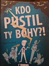 kniha Kdo pustil ty Bohy ?!, Fragment 2017