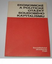 kniha Ekonomické a politické otázky soudobého kapitalismu materiály z celost. semináře poř. 8.-9. prosince 1976 v Gottwaldově Socialist. akademií ČSR, Horizont 1978