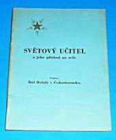 kniha Světový učitel a jeho příchod na svět Svazek : 1., Řád Hvězdy v Československu 1928