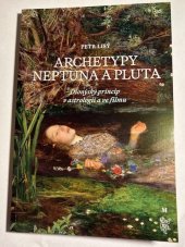 kniha Archetypy Neptuna a Pluta Dionýský princip v astrologii a ve filmu, Malvern 2024