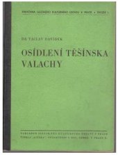 kniha Osídlení Těšínska Valachy Studie podle urbářů panství z let 1577, 1621, 1692 a 1755, Slezský kulturní ústav 1940