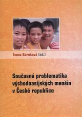 kniha Současná problematika východoasijských menšin v České republice, Univerzita Palackého v Olomouci 2010
