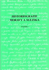 kniha Historiografie Moravy a Slezska. Svazek 2, Univerzita Palackého, Filozofická fakulta, katedra historie 2006