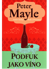 kniha Podfuk jako víno, Argo 2018