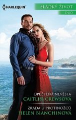 kniha Opuštěná nevěsta Zrada u protinožců, Harlequin 2019