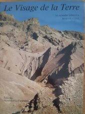 kniha Le Visage de la Terre, Artia 1984