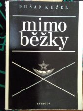 kniha Mimoběžky, Svoboda 1969