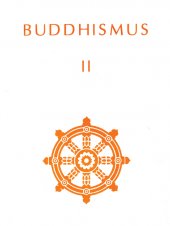 kniha Buddhismus II. Antologie theravádového buddhismu, CAD Press 1993