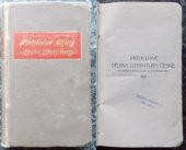 kniha Přehledné dějiny literatury české od nejstarších dob až po naše dny, R. Promberger 1913
