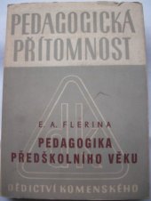 kniha Pedagogika předškolního věku, Dědictví Komenského 1951