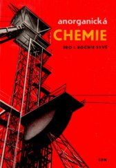 kniha Anorganická chemie pro 1. ročník středních všeobecně vzdělávacích škol, SPN 1969