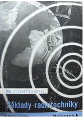kniha Základy radiotechniky 1. - Elektronky, Melantrich 1949