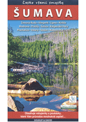 kniha Česko všemi smysly Šumava, Soukup & David 2019