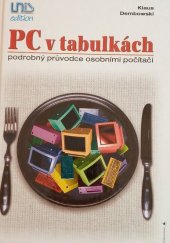 kniha PC v tabulkách podrobný průvodce osobními počítači, Unis 1996
