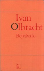 kniha Bejvávalo Sedm veselých povídek z Rakouska i republiky, Československý spisovatel 1976