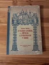 kniha O našich legiích, dětech a zvířátkách v Sibiři, Památník odboje 1921