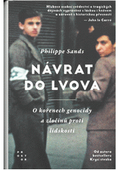 kniha Návrat do Lvova o kořenech genocidy a zločinů proti lidskosti, Prostor 2022