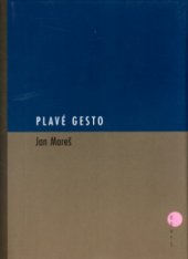 kniha Plavé gesto, BB/art 2004