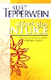 kniha Léčivá síla intuice, NOXI 2010