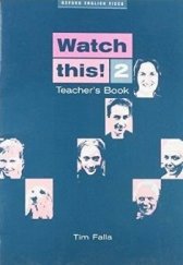 kniha Watch this! 2 Teacher’s Book, Oxford University Press 1999