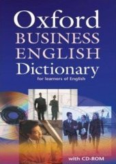 kniha Oxford Business English Dictionary Paperback with CD-ROM, Oxford University Press 2005
