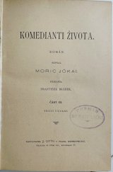 kniha Komedianti života Část III román., J. Otto 1901