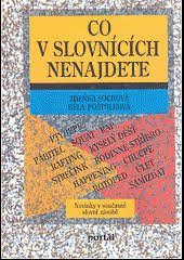 kniha Co v slovnících nenajdete novinky v současné slovní zásobě, Portál 1994