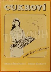 kniha Cukroví  tentokrát zdravěji , Teofakt 1994