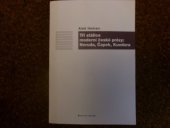 kniha Tři stálice moderní české prózy: Neruda, Čapek, Kundera, Karolinum 2014
