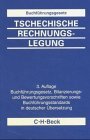 kniha Tschechische Rechnungslegung aktuelle Gesetzestexte, C. H. Beck 2004
