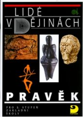 kniha Lidé v dějinách. Pravěk pro 2. stupeň základní školy, Fortuna 1995