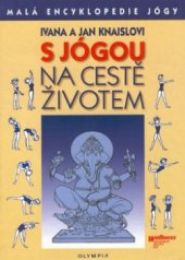 kniha S jógou na cestě životem malá encyklopedie jógy, Olympia 2002