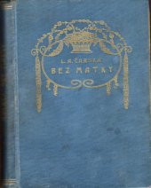 kniha Bez matky dívčí románek, Jos. R. Vilímek 