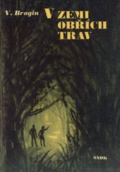 kniha V zemi obřích trav, SNDK 1957