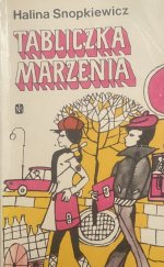 kniha Tabliczka marzenia, Warszawa 1973