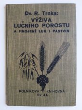 kniha Výživa lučního porostu a hnojení luk i pastvin, Alois Neubert 1917