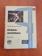kniha Elektrometalizace Určeno dělníkům, mistrům a technologům ve strojírenství, SNTL 1963