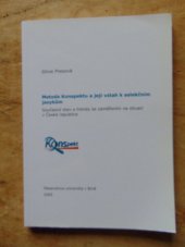 kniha Metoda Konspektu a její vztah k selekčním jazykům současný stav a trendy se zaměřením na situaci v České republice, Masarykova univerzita 2005