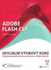 kniha Adobe Flash CS3 oficiální výukový kurz, CPress 2008