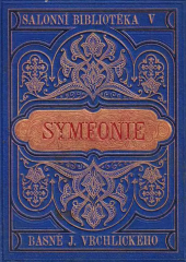 kniha Symfonie básně Jaroslava Vrchlického, J. Otto 1878