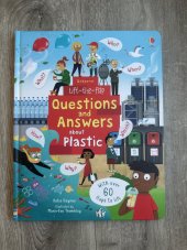 kniha Questions and answers about Plastic Lift-the-flap, Usborne Publishing 2020